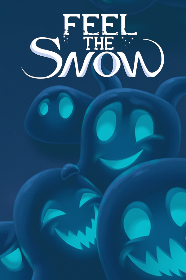 Feel The Snow